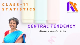 Mean  Central Tendency  Discrete Series  Statistics  Class  11 [upl. by Ainahtan]