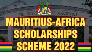 2022 MAURITIUS AFRICA SCHOLARSHIP SCHEME  FULLY FUNDED SCHOLARSHIPS IN MAURITIUS 2022 [upl. by Sondra]