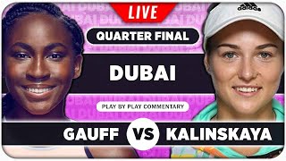 GAUFF vs KALINSKAYA • WTA Dubai Championships 2024 QF • LIVE Tennis PlaybyPlay Stream [upl. by Novled]