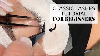 Classic Lashes Tutorial For Beginners [upl. by Jea]