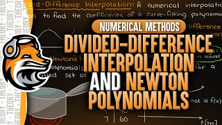 Newton Divided Difference Interpolation Intuition and Formula  Numerical Methods [upl. by Annayak]