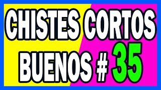 🤣 COMPILACION DE CHISTES CORTOS BUENOS  35 🤣 [upl. by Maddeu]