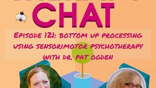 121 BottomUp Processing Using Sensorimotor Psychotherapy [upl. by Field]