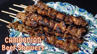 CAMBODIAN BEEF SKEWERS  Step By Step Recipe [upl. by Htiel]