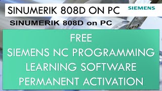 Free CNC Learning Software Downloading and Permanent Activation in Tamil  Siemens Sinumerik 808D [upl. by Alemaj148]