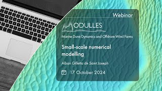 Webinar  Marine Dune Dynamics and Offshore Wind Farms  Smallscale numerical modelling [upl. by Enihpesoj]