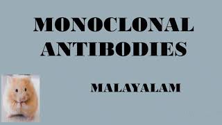 MONOCLONAL ANTIBODIES HYBRIDOMA TECHNOLOGY  Malayalam [upl. by Hafler179]