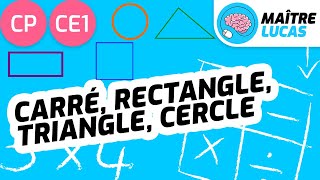 Figures géométriques CE1  CP  Cycle 2  Carré rectangle triangle cercle  Géométrie  Maths [upl. by Branham]