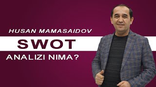 Husan Mamasaidov  SWOT analizi nima [upl. by Skier]