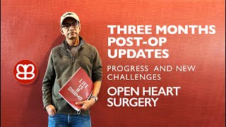 Three Months PostOp Updates  Progress and New Challenges  Open Heart Surgery Aortic Valve amp CABG [upl. by Windham812]