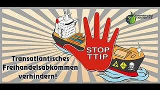 STOP TTIP  Freier Handel oder freie Bürger Arte Doku 2015 [upl. by Cyler]