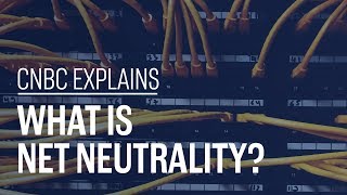 What is net neutrality  CNBC Explains [upl. by Neelhtak]