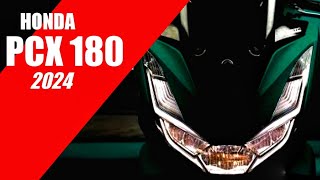 All NEW Honda PCX 180CC 2024 Next in Line [upl. by Aterg6]