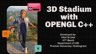 3d Stadium with OpenGL C  Computer Graphics  OpenGL  C  PRATIK DAV [upl. by Wolpert]