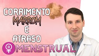 SAIBA CORRIMENTO MARROM E MENSTRUAÇÃO ATRASADA o que é pode ser gravidez [upl. by Mendelson336]