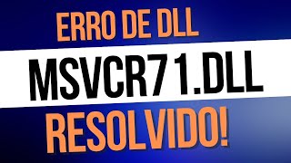 Erro MSVCR71DLL Resolvido [upl. by Onitsoga]