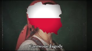 quotCzerwone Jagodyquot  Polish Folk Song [upl. by Ingrid]