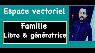 Familles libre et génératrice [upl. by Daryle]