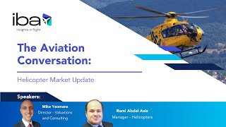 The Aviation Conversation Helicopter Market Update 2023 [upl. by Manon]