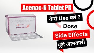 AcenacN Tablet PR Uses in Hindi  Side Effects  Dose [upl. by Itaws277]