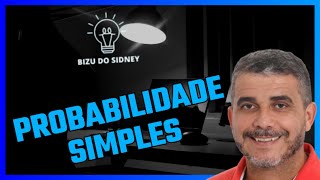 PROBABILIDADE SIMPLES [upl. by Eipper]