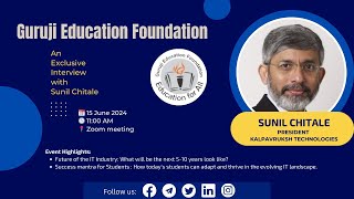 Guruji Education Foundation Program Interview with Sunil Chitale [upl. by Atimad]