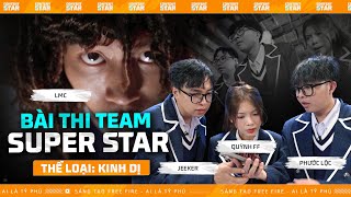 Content Star  Bài dự thi Tập 1 Team Super Star  thể loại Kinh Dị [upl. by Surovy929]