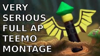 VERY SERIOUS FULL AP TEEMO MONTAGE [upl. by Francene]