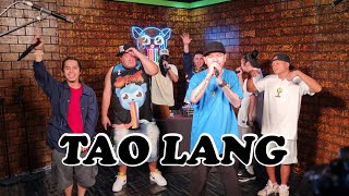 TAO LANG by Loonie feat Abra Ron Henley Apekz Mike Swift JHon DJ Buddah [upl. by Ahsital645]