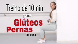 Melhor Treino de Pernas e Glúteos em Casa em 10 min [upl. by Renwick]