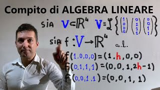 Algebra lineare compito desame  endomorfismo autospazi nucleo  base sottospazio vettoriale [upl. by Ydieh]