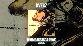 Kverz — MAHALAGEASCA FUNK Sped Up Brazilian Phonk [upl. by Namharludba]