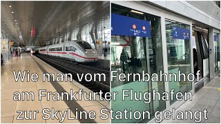 Tutorial Wie man vom Fernbahnhof am Frankfurter Flughafen zur SkyLine Station kommt [upl. by Kciv]