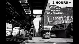 2 Hours  Smooth amp Hard 90s Underground Hip Hop Compilation [upl. by Quenby]