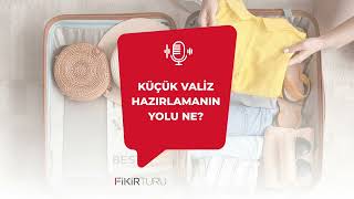 Küçük valiz hazırlamanın yolu ne [upl. by Joette]