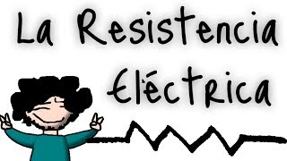 ¿Qué es la resistencia eléctrica [upl. by Notlrak]