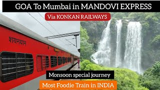 Goa To Mumbai Full journey Via konkan Railways in 10104 Mandovi Express Most foodie train in India [upl. by Domineca392]