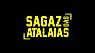 Sagaz das Atalaias  Sagacidade Sempre [upl. by Bernita961]