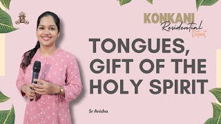 TONGUES GIFT OF THE HOLY SPIRIT  SR ANISHA [upl. by Vachil]