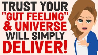 Trust Your Gut amp Universe Will Simply Deliver ✨ Abraham Hicks 2023 [upl. by Bullen]