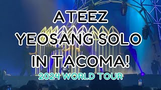 YEOSANG SOLO  2024 ATEEZ 에이티즈 WORLD TOUR TOWARDS THE LIGHT  WILL TO POWER IN TACOMA 71424 [upl. by Gregor]