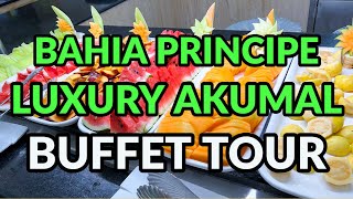 BAHIA PRINCIPE LUXURY AKUMAL BUFFET TOUR  Mayan Riviera Mexico [upl. by Darcey]