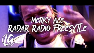 Merky ACE  Radar Radio Freestyle Session  LampGTV [upl. by Yahsat]