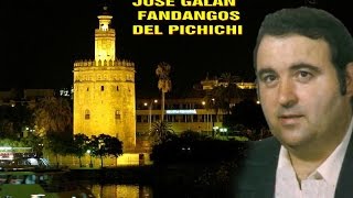 JOSE GALAN  FANDANGOS DEL PICHICHI  POR RAFAEL HIDALGO [upl. by Kashden638]