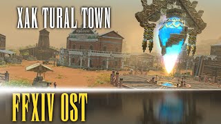 Xak Tural Town Theme quotDesertwalkersquot  FFXIV OST [upl. by Ojytteb]