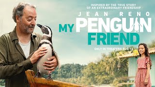 MY PENGUIN FRIEND  Official Trailer  In Theaters August 16 [upl. by Gregg]