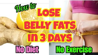 HOW TO LOSE BELLY FAT FAST IN 3 DAYS Just 2 Ingredients No Diet No Exercise [upl. by Rennob76]