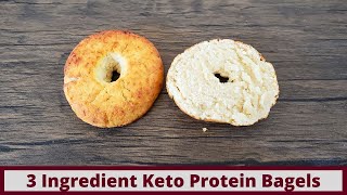 Quick 3 Ingredient Keto High Protein Bagels No Protein Powder Nut Free and Gluten Free [upl. by Mavis]