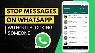 Stop Receiving WhatsApp Messages without Blocking Someone 2 Methods [upl. by Hgielar]