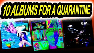 TOP 10 ALBUMS TO QUARANTINE WITH [upl. by Sinclair876]